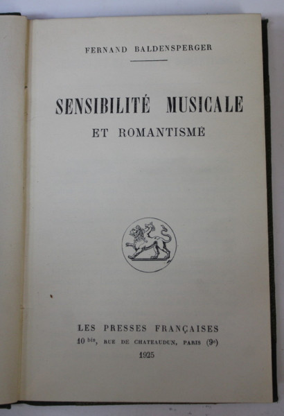 SENSIBILITE MUSICALE ET ROMANTISME par FERNAND BALDENSPERGER , 1925