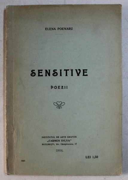 SENSITIVE - POEZII de ELENA POENARU , 1916