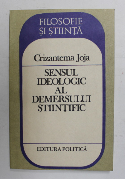 SENSUL IDEOLOGIC AL DEMERSULUI STIINTIFIC de CRIZANTEMA JOJA , 1986
