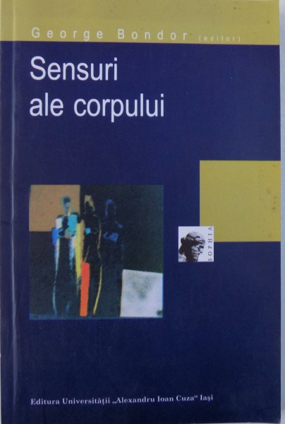 SENSURI ALE CORPULUI de GEORGE BONDOR, 2011