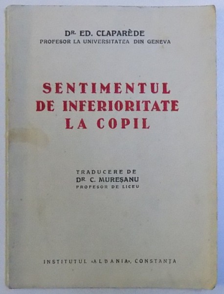 SENTIMENTUL DE INFERIORITATE LA COPIL de ED. CLAPAREDE , 1933