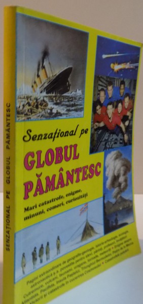 SENZATIONAL PE GLOBUL PAMANTESC