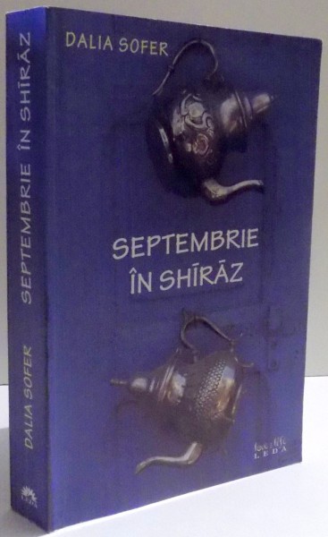 SEPTEMBRIE IN SHIRAZ de DALIA SOFER , 2008