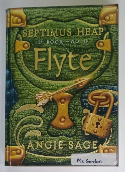SEPTIMUS  HEAP , BOOK TWO  : FLYTE by ANGIE SAGE , illustrations by  MARK ZUG , 2007 , PREZINTA  URME DE UZURA