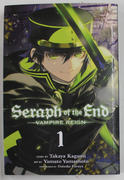 SERAPH OF THE END , VAMPIRE REIGN , No. 1 , by TAKAYA KAGAMI , art by YAMATO YAMAMOTO , 2021, BENZI DESENATE