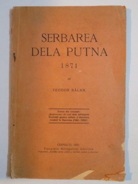 SERBAREA DE LA PUTNA 1871 de TEODOR BALAN  1932