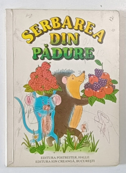 SERBAREA DIN PADURE , ILUSTRATII de RAINER FLIEGER , 1981 , COPERTA FATA PREZINTA INSEMNARI CU PIXUL