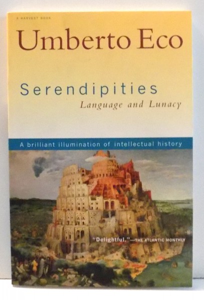 SERENDIPITIES LANGUAGE AND LUNACY de UMBERTO ECO , 1999