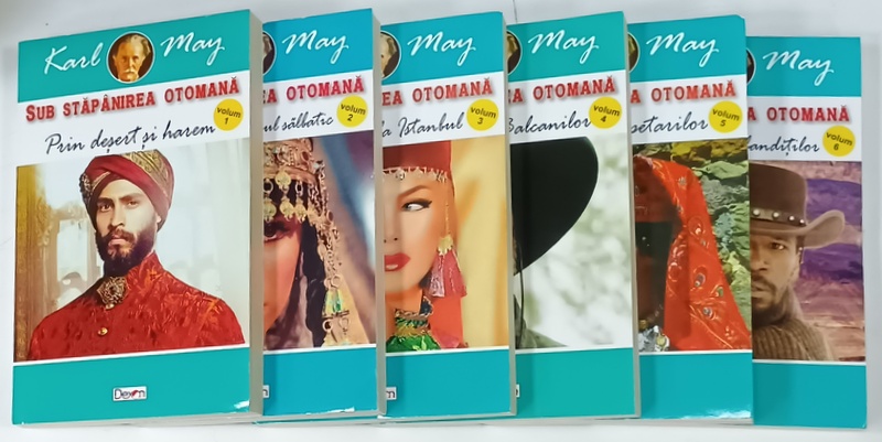SERIA ' SUB STAPANIREA OTOMANA ' de KARL MAY , VOLUMELE I - VI , 2019 , VEZI DESCRIEREA  !