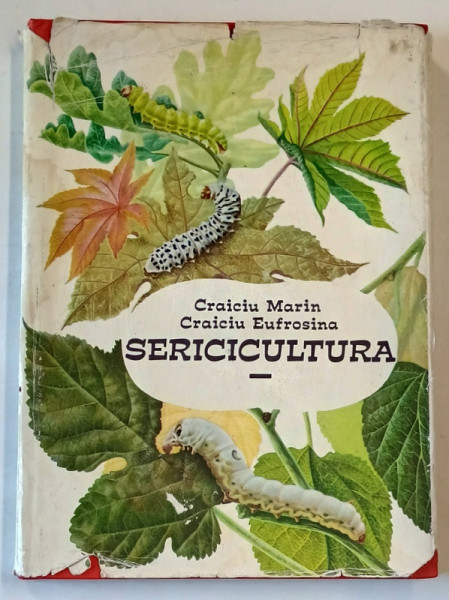 SERICICULTURA de CRAICIU MARIN , CRAICIU EUFROSINA , 1975