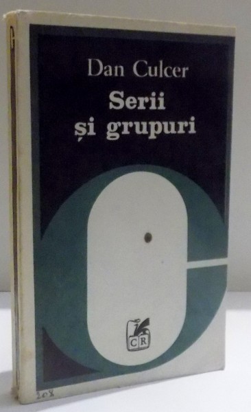SERII SI GRUPURI de DAN CULCER , 1981