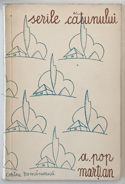 SERILE CATUNULUI , coperta de ANESTIN , text de A. POP MARTIAN , 1929