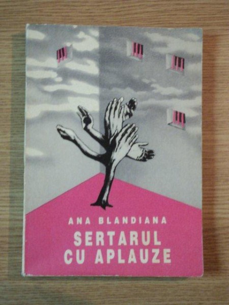 SERTARUL CU APLAUZE de ANA BLANDIANA , 1992