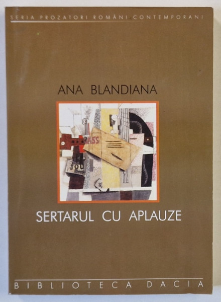SERTARUL CU APLAUZE , EDITIA A III - A de ANA BLANDIANA , 2002