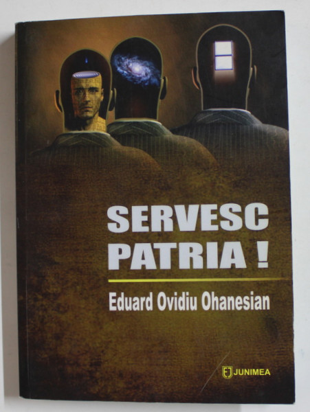 SERVESC PATRIA ! MIC INDREPTAR AL SECURISTULUI AMATOR de EDUARD OVIDIU OHANESIAN , 2014 , DEDICATIE *
