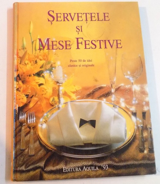 SERVETELE SI MESE FESTIVE de HORST HANISCH , 1993