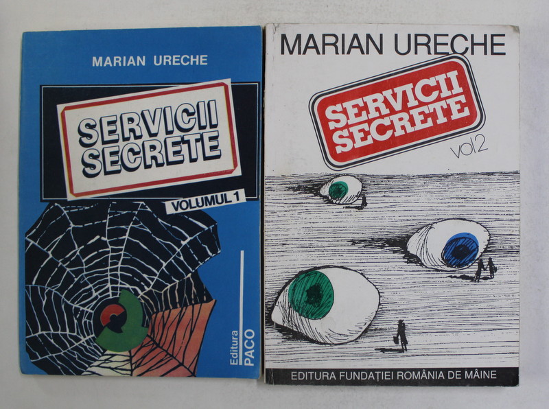 SERVICII SECRETE de MARIAN URECHE , VOL I-II , 1993