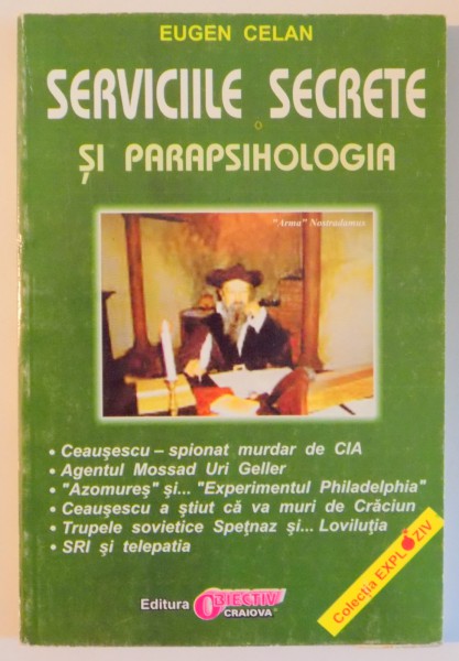 SERVICIILE SECRETE SI PARAPSIHOLOGIA de EUGEN CELAN