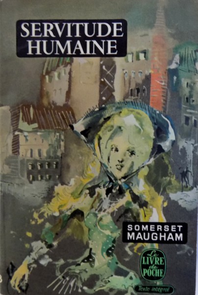 SERVITUDE HUMAINE par SOMERSET MAUGHAM , 1964