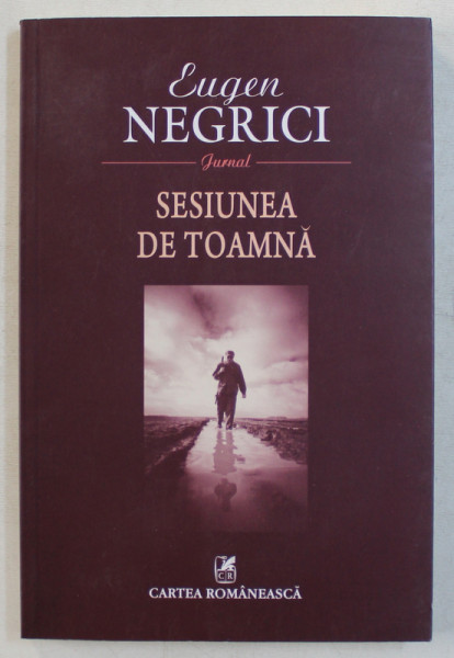 SESIUNEA DE TOAMNA , JURNAL de EUGEN NEGRICI , 2015