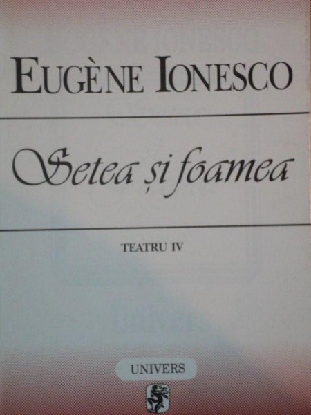 SETEA SI FOAMEA TEATRU IV de EUGEN IONESCO