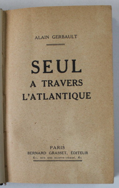 SEUL  A TRAVERS L 'ATLANTIQUE par ALAIN GERBAULT , 1924