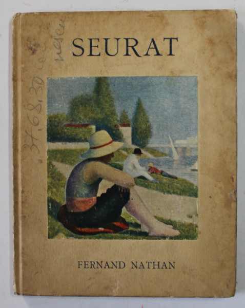 SEURAT par RAYMOND COGNIAT , EDITIE INTERBELICA , PREZINTA PETE , INSCRISURI SI URME DE UZURA