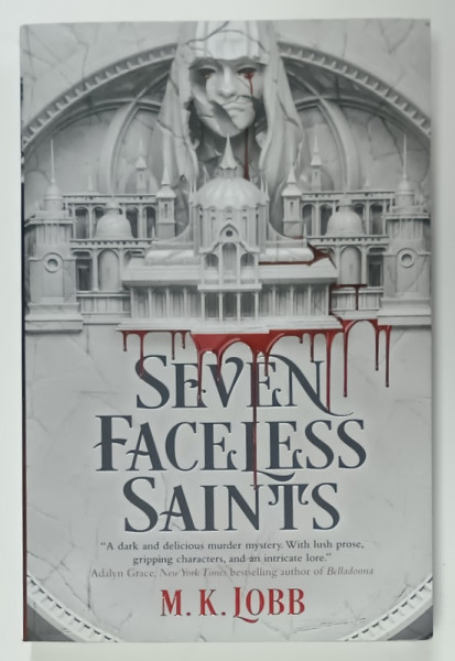 SEVEN FACELESS SAINTS by M.K. LOBB , 2023