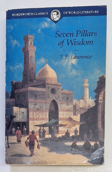 SEVEN PILLARS OF WISDOM by T.E. LAWRENCE , 1997