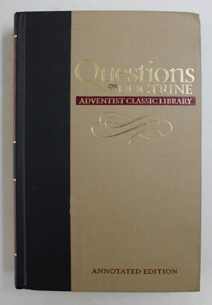 SEVENTH  - DAY ADVENTIST ANSWER  - QUESTIONS ON DOCTRINE by GEORGE R. KNIGHT , 2003
