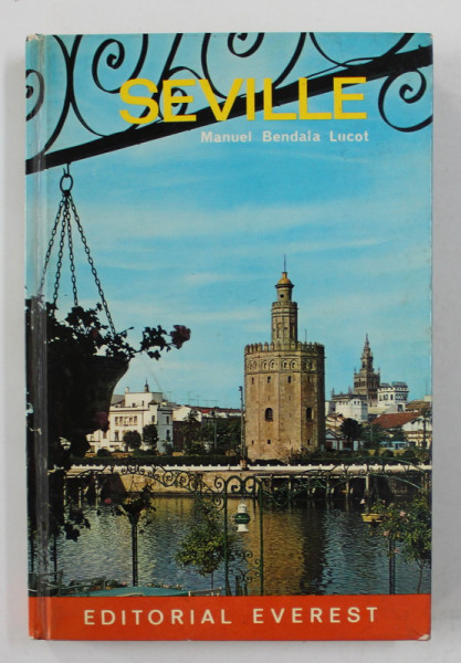 SEVILLE par MANUEL BENDALA LUCOT 1973