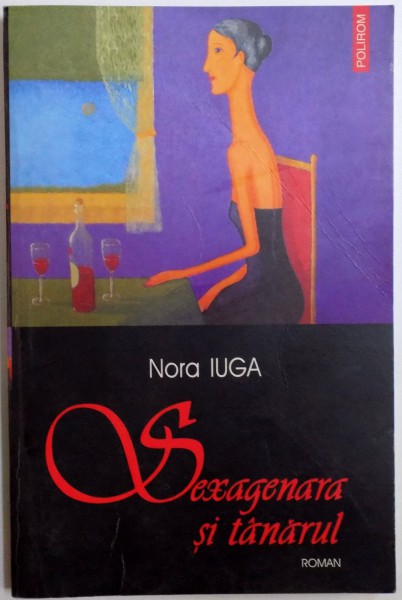 SEXAGENARA SI TANARUL de NORA IUGA , 2004