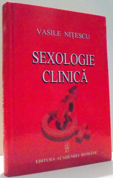 SEXOLOGIE CLINICA de VASILE NITESCU , 2009
