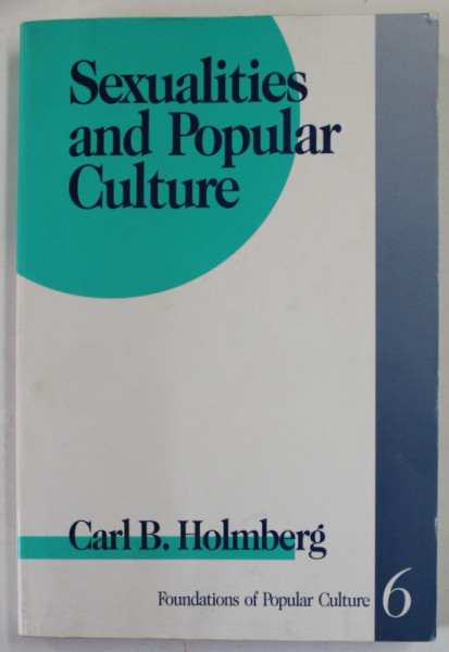 SEXUALITIES AND POPULAR CULTURE by CARL B. HOLMBERG , 1998