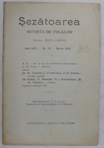 SEZATOAREA , REVISTA DE FOLKLOR , ANUL XXIII , No. 12 , MARTIE 1916 , 1916