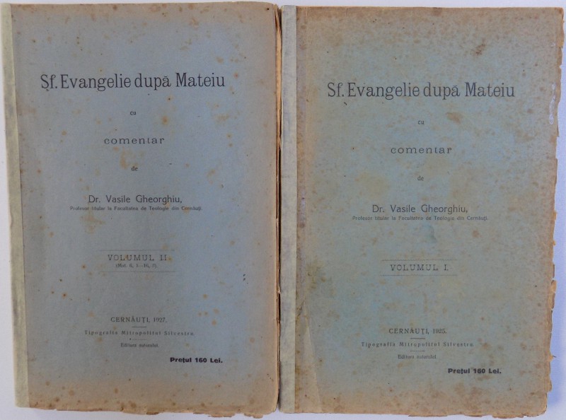 SF. EVANGHELIE DUPA MATEIU cu comentar de VASILE GHEORGHIU , 1925 - 1927