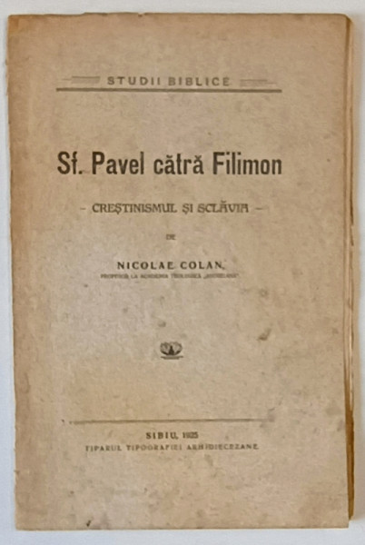 SF. PAVEL CATRA FILIMON - CRESTINISMUL SI SCLAVIA de NICOLAE COLAN , 1925