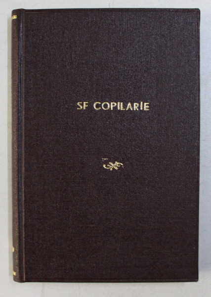 SFANTA COPILARIE - SCRISORI CATRE FATA MEA - de I. GR. OPRISAN , 1938