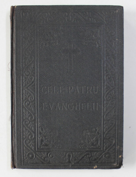 SFANTA EVANGHELIE A DOMNULUI SI MANTUITORULUI NOSTRU IISUS HRISTOS , 1913