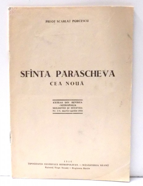 SFANTA PARASCHEVA CEA NOUA de PREOT SCARLAT PORCESCU , 1956