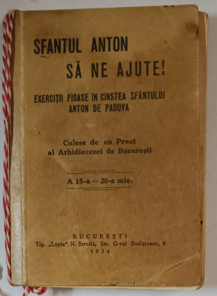 SFANTUL ANTON SA NE AJUTE ! EXERCITII PIOASE IN CINSTEA SFANTULUI ANTON DE PADOVA , 1934