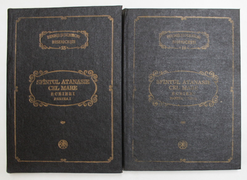 SFANTUL ATANASIE CEL MARE , SCRIERI , traducere de DUMITRU STANILOAE , SERIA P.S.B. NR . 15 - 16 , 1987 -  1988