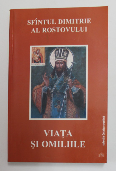 SFANTUL DIMITRIE AL ROSTOVULUI - VIATA SI OMILIILE , 2003