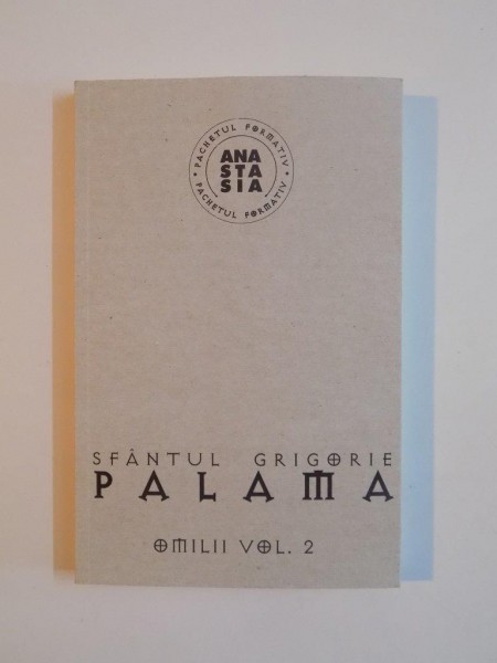 SFANTUL GRIGORE PALAMA , OMILII , VOL 2, 2012