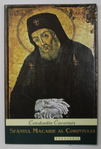 SFANTUL MACARIE AL CORINTULUI de CONSTANTIN CAVARNOS , 2012