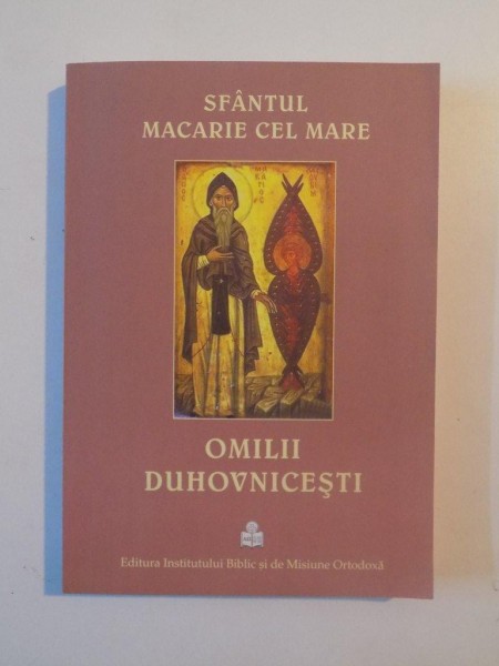 SFANTUL MACARIE CEL MARE , OMILII DUHOVNICESTI , 2010
