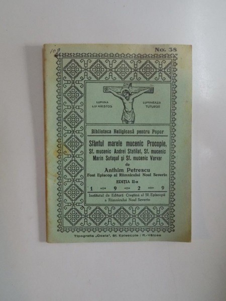 SFANTUL MARELE MUCENIC PROCOPIE , SFANTUL MUCENIC ANDREI STRATILAT , SFANTUL MUCENIC MARIN OSTASUL si SFANTUL MUCENIC VARVAR de ANTHIM PETRESCU , 1929