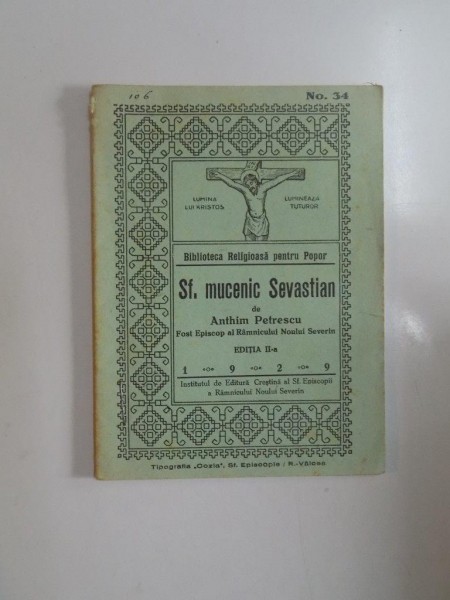 SFANTUL MUCENIC SEVASTIAN de ANTHIM PETRESCU , ED. a - II - a , 1929
