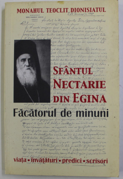 SFANTUL NECTARIE DIN EGINA - FACATORUL DE MINUNI de MONAHUL TEOCLIT DIONISIATUL , 2007