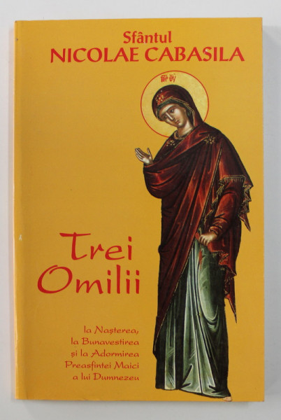 SFANTUL NICOLAE CABASILA - TREI OMILII , 1999